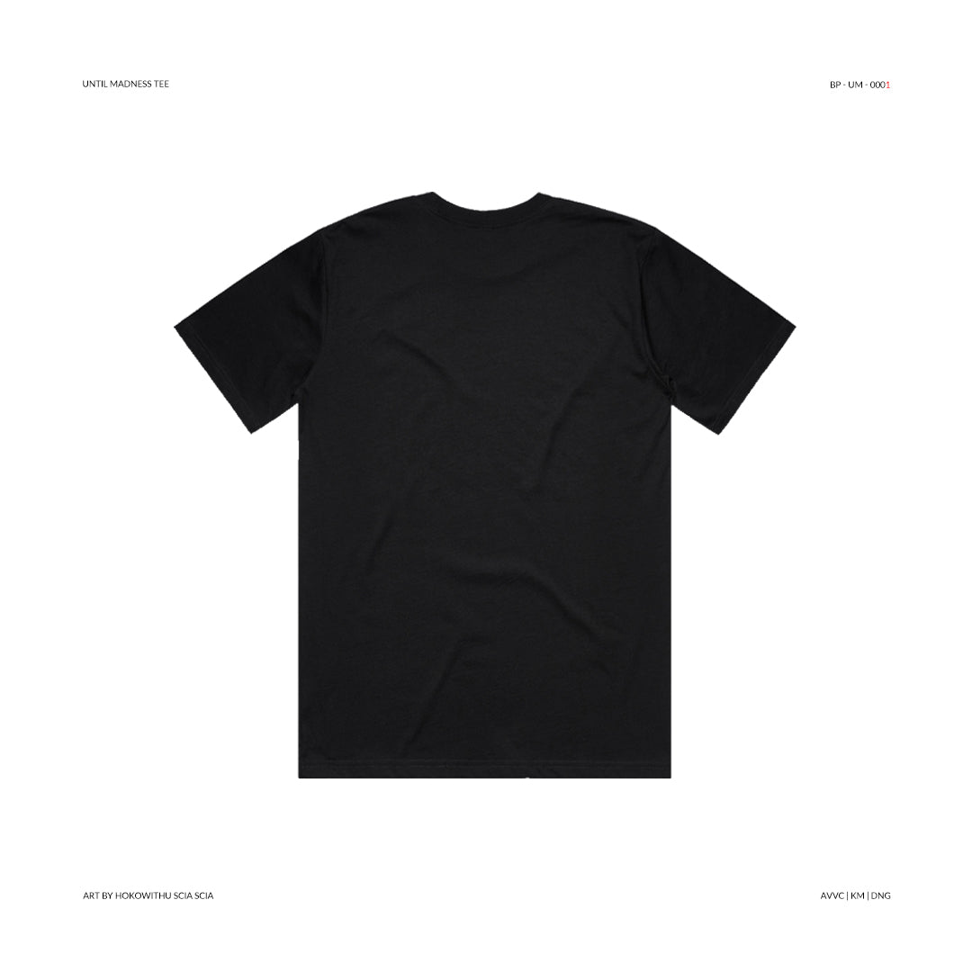 MADNESS TEE